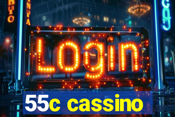 55c cassino